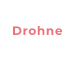 Drohne